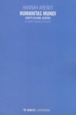 Humanitas mundi. Scritti su Karl Jaspers