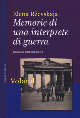 Memorie di un'interprete di guerra