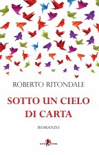 Sotto un cielo di carta