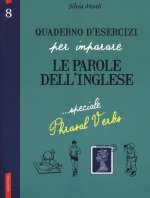 Quaderno d'esercizi per imparare le parole dell'inglese