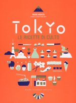 Tokyo. Le ricette di culto