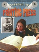 INVENTING THE PRINTING PRESS