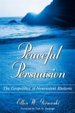 PEACEFUL PERSUASION