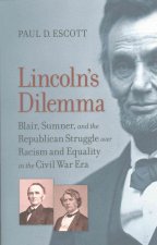 Lincoln's Dilemma