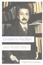 Einstein's Pacifism and World War I