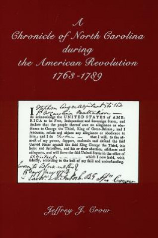 Chronicle of North Carolina during American Revolution, 1763-1789