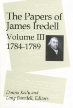 Papers of James Iredell, Volume III