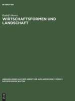 Wirtschaftsformen und Landschaft