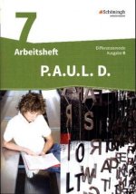 P.A.U.L. D. (Paul) 7. Arbeitsheft. Differenzierende Ausgabe für Realschulen und Gemeinschaftsschulen. Baden-Württemberg