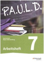 P.A.U.L. D. (Paul) 7. Arbeitsheft. Gymnasien in Baden-Württemberg u.a.