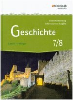 Geschichte 7/8. Schülerband. Differenzierende Ausgabe für Realschulen und Gemeinschaftsschulen. Baden-Württemberg