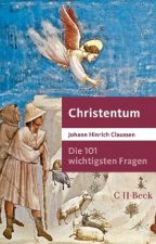 Die 101 wichtigsten Fragen - Christentum