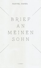 Brief an meinen Sohn