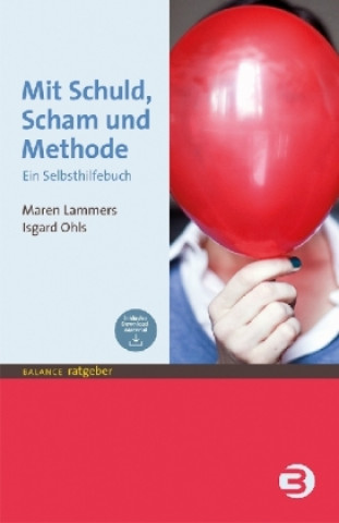 Mit Schuld, Scham und Methode
