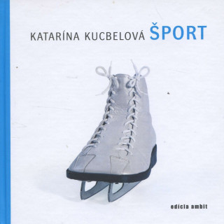 Katarína Kucbelová - Šport