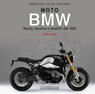 Moto BMW. Storia, tecnica e modelli dal 1923 (Jan Leek,Wolfgang Zeyen,D. Moroni)(Twarda)