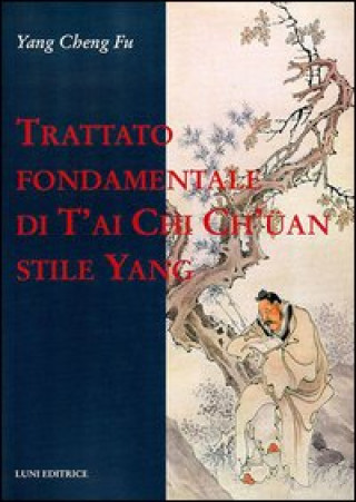 Trattato fondamentale di T'ai Chi Ch'üan stile Yang