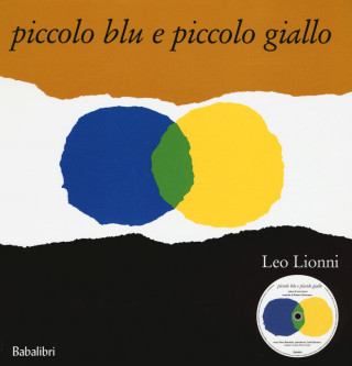 Piccolo blu e piccolo giallo. Con CD Audio