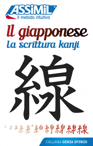 Il giapponese. La scrittura kanji