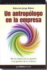 Un antropólogo en la empresa