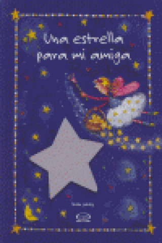 UNA ESTRELLA PARA MI AMIGA