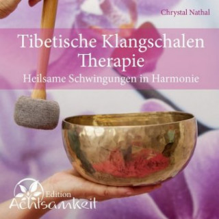 Tibetische Klangschalen-Therapie