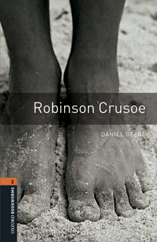 Oxford Bookworms Library: Level 2:: Robinson Crusoe audio pack