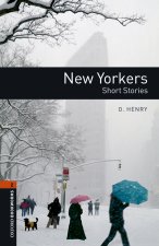 Oxford Bookworms Library: Level 2:: New Yorkers - Short Stories audio pack