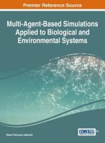 Multi-Agent-Based Simulations Applied to Biological and Environmental Systems