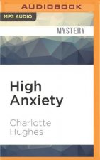 HIGH ANXIETY                 M