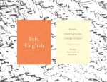 Into English: Poems, Translations, Commentaries