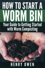 How to Start a Worm Bin