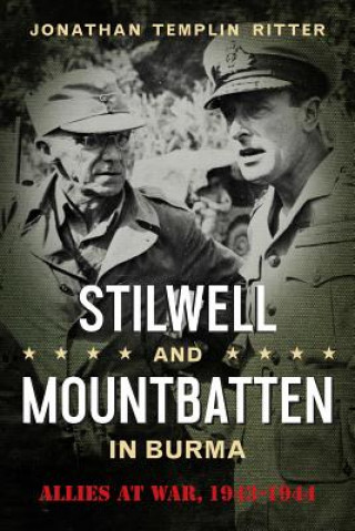 Stilwell and Mountbatten in Burma