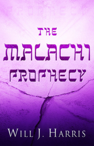 MALACHI PROPHECY