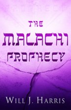 MALACHI PROPHECY