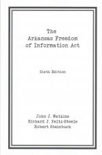 Arkansas Freedom of  Information Act