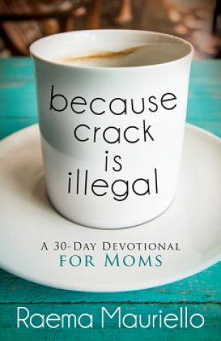 Because Crack is Illegal