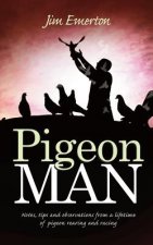 Pigeon Man