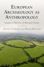 European Archaeology as Anthropology