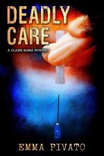 DEADLY CARE