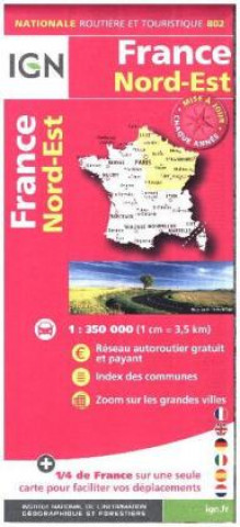 IFrance Nord-Est 2017. 1 : 350 000
