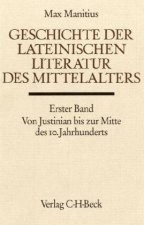 Geschichte der lateinischen Literatur des Mittelalters. Tl.1