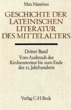 Geschichte der lateinischen Literatur des Mittelalters. Tl.3