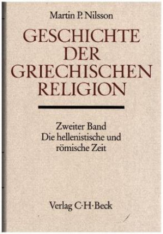 Geschichte der griechischen Religion. Tl.2