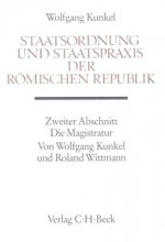 Staatsordnung und Staatspraxis der römischen Republik. Abschn.2