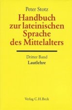 Handbuch zur lateinischen Sprache des Mittelalters. Tl.3