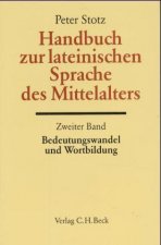 Handbuch zur lateinischen Sprache des Mittelalters. Tl.2