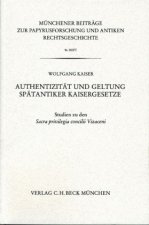 Authentizität und Geltung spätantiker Kaisergesetze