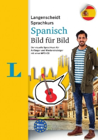 Langenscheidt Sprachkurs Spanisch Bild für Bild - Der visuelle Kurs für den leichten Einstieg mit Buch und einer MP3-CD