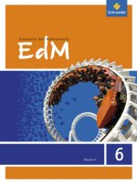 Elemente der Mathematik - Ausgabe 2017 für Bayern